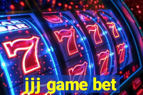 jjj game bet
